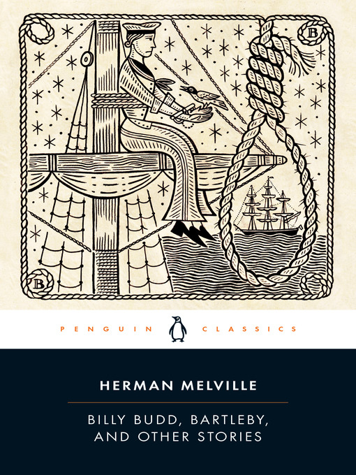 Title details for Billy Budd, Bartleby, and Other Stories by Herman Melville - Available